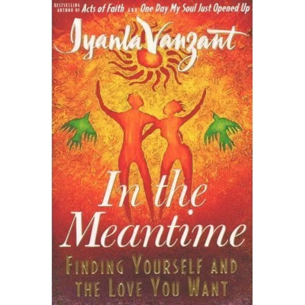 In the Meantime: Finding Yourself and the- 0684841363, Iyanla Vanzant, hardcover
